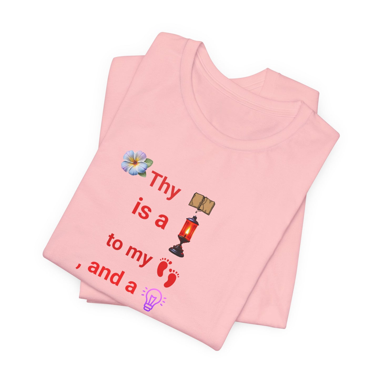 Unisex Jersey Short Sleeve T-Shirt, Thy Word is a Lamp Unto My Feet T-Shirt