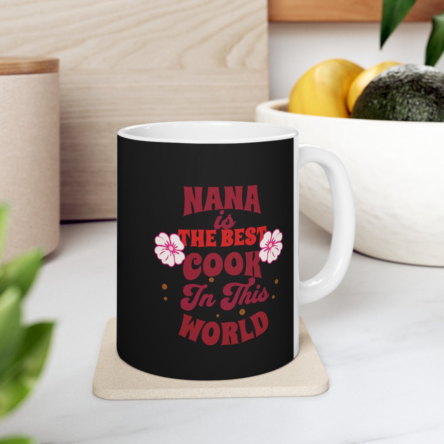Ceramic Coffee or Tea Mug, Nana Best Cook Mug