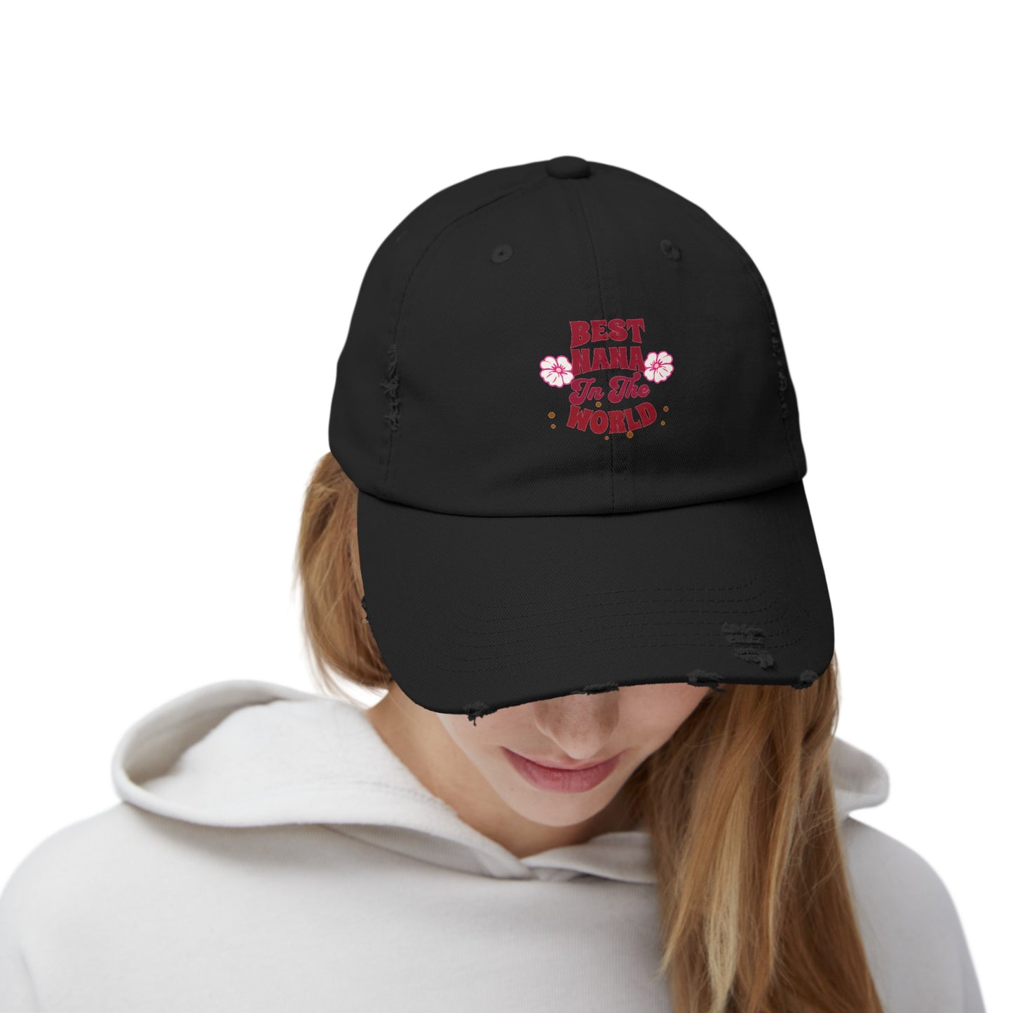 Unisex Distressed Cap, Best Nana In The World Cap
