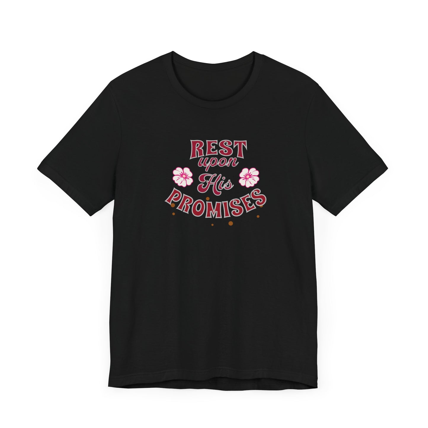 Unisex Jersey Short Sleeve T-Shirt, Rest Upon His Promises T-Shirt