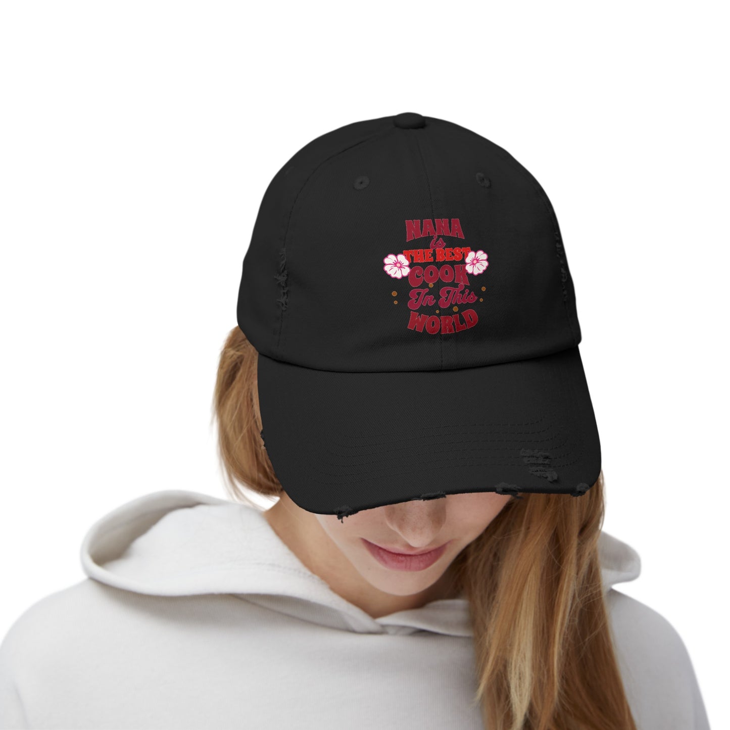 Unisex Distressed Cap, Nana Is The Best Cook In This World Cap