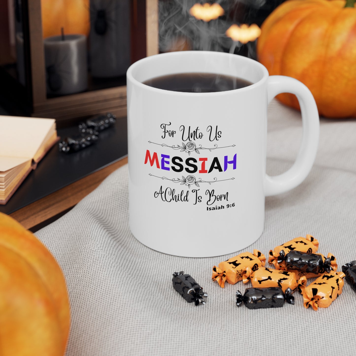 Ceramic Coffee or Tea Mug, For Unto Us a Child is Born Mug