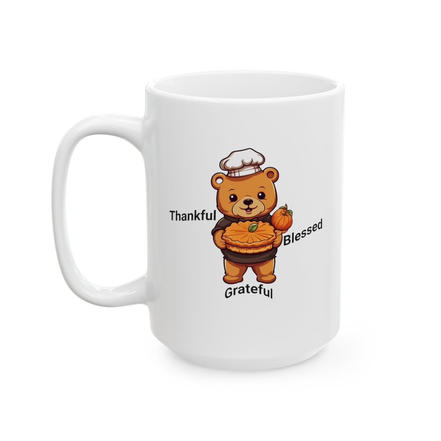 Ceramic Coffee or Tea Mug, Thankful, Grateful, Blessed Mug
