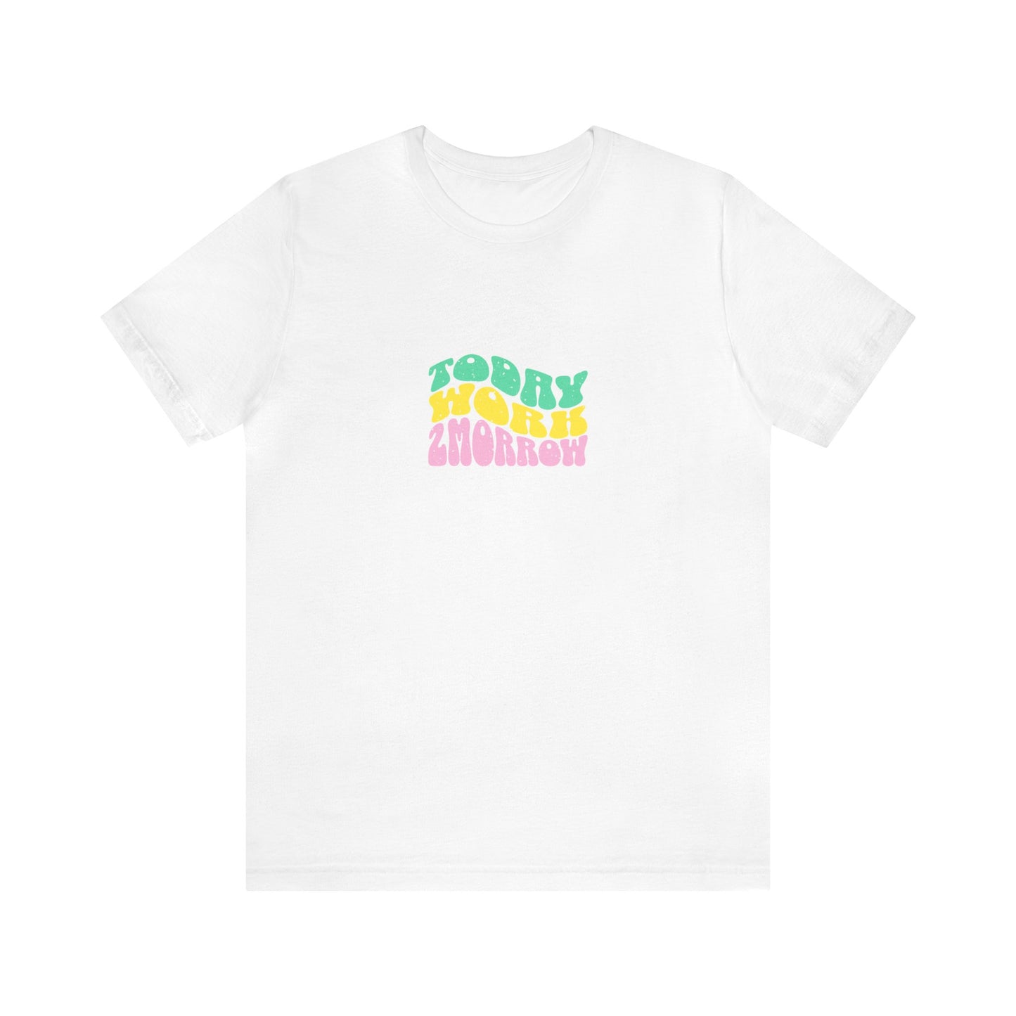 Unisex Jersey Short Sleeve Tee, Relax Work T-Shirt