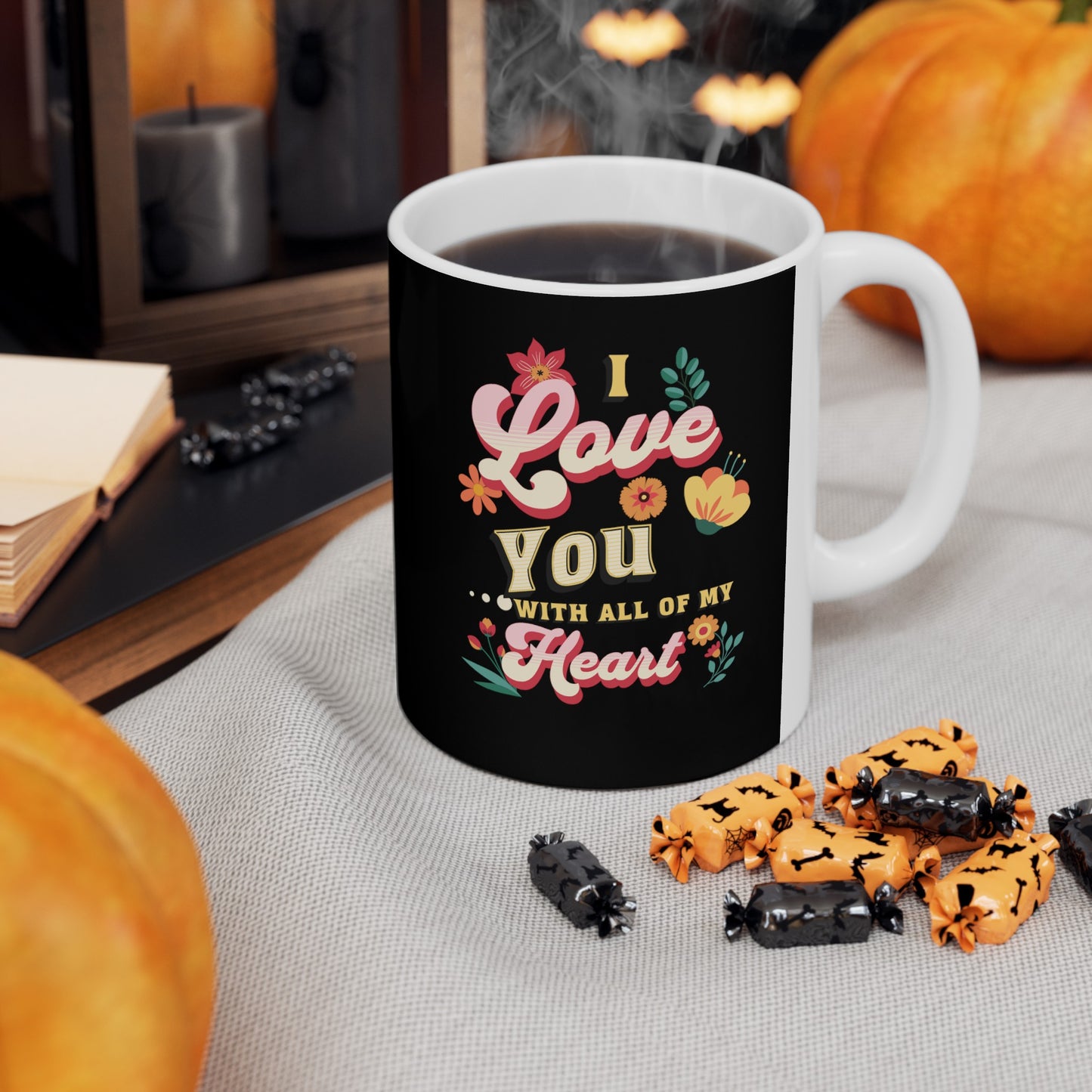 Ceramic Coffee or Tea Mug, Love You With All Of My Heart Mug