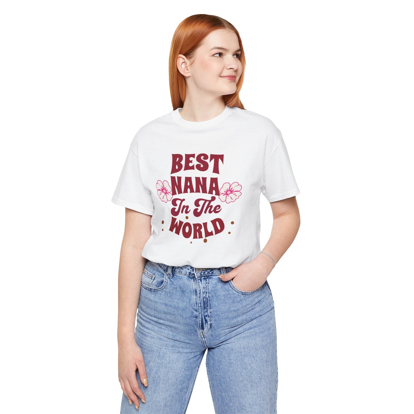 Unisex Jersey Short Sleeve Tee, Best Nana in the World T-Shirt