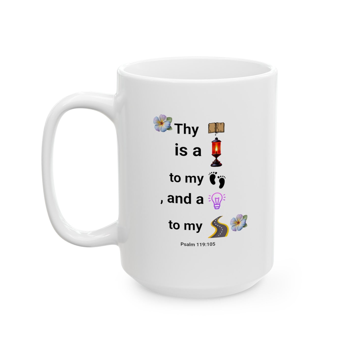 Ceramic Coffee or Tea Mug, A Light Unto My Path Mug