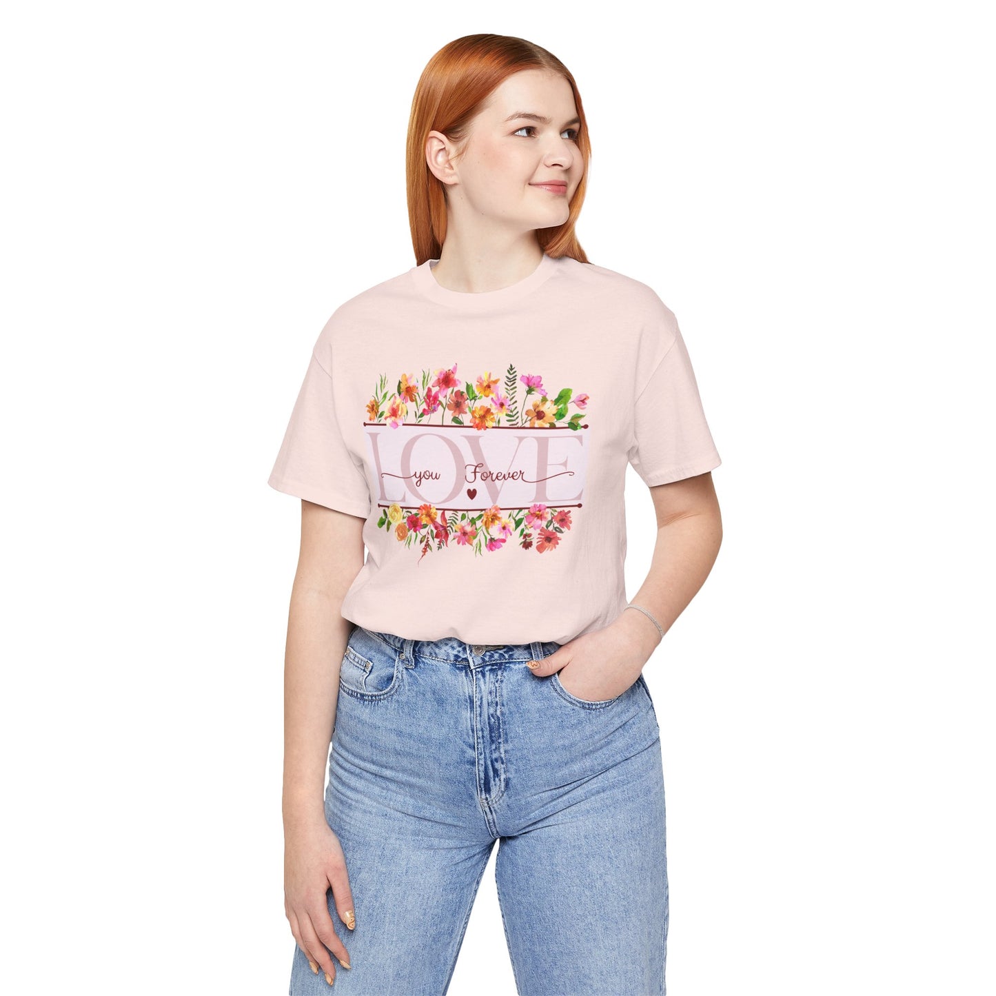 Unisex Jersey Short Sleeve T-Shirt, Love You Forever T-Shirt