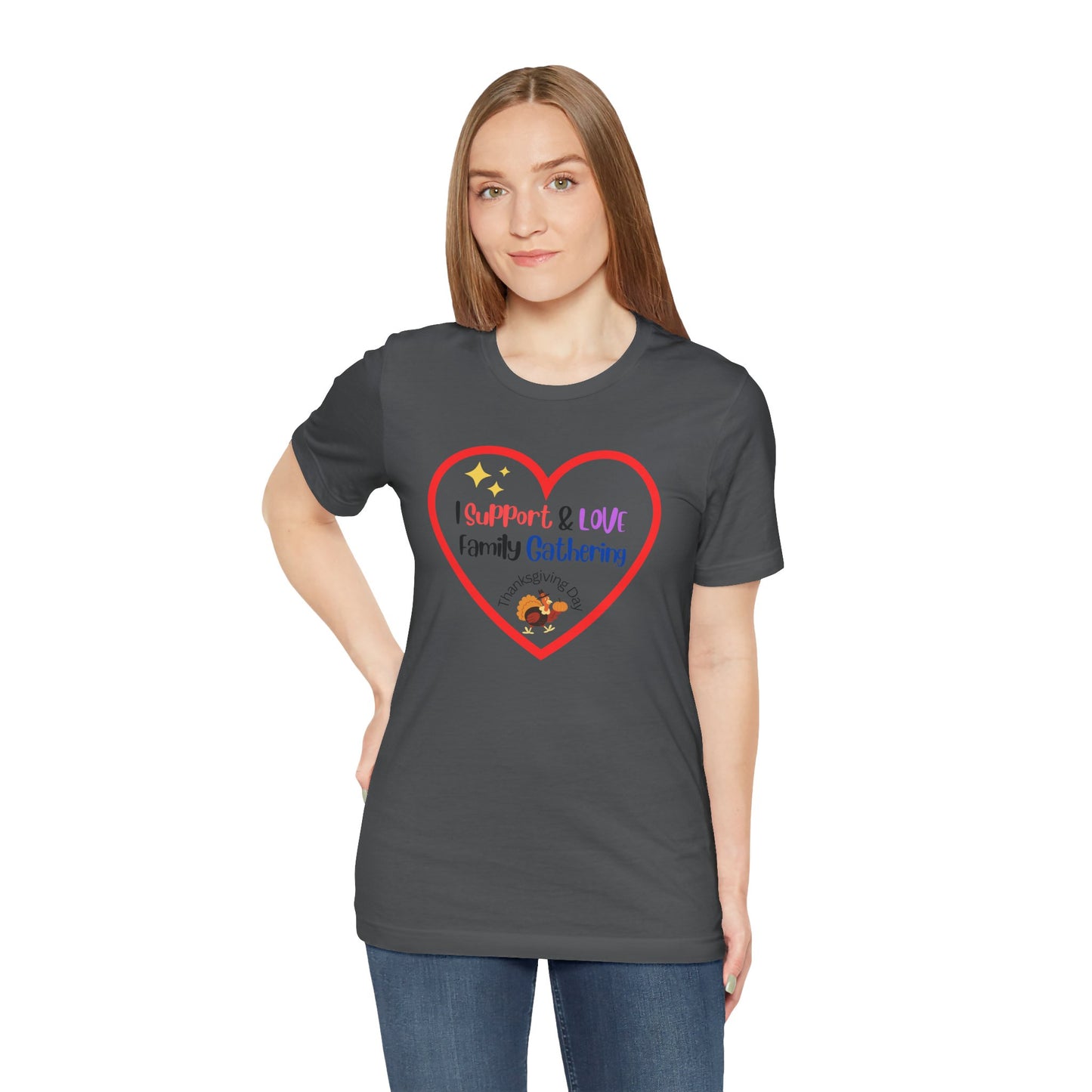 Unisex Jersey Short Sleeve T-Shirt, Support and Love Thanksgiving T-Shirt